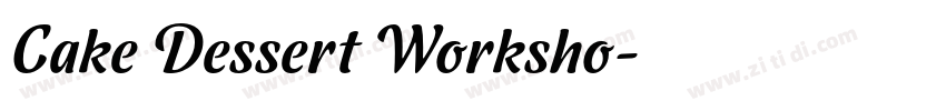 Cake Dessert Worksho字体转换